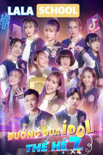 LaLa School: Đường Đua Idol Thế Hệ Z